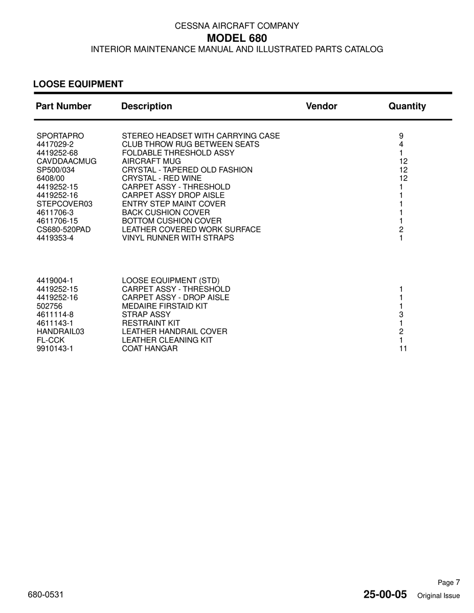 Aviation Part 4419004-1 for Cessna 680 Aircraft
