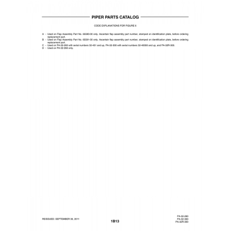 A - Used on Flap Assembly Part No. only. Ascertain flap assembly part number, stamped on identification plate, before or (65590-00) — Piper PA-32-260 A - Used on Flap Assembly Part No. only. Ascertain flap assembly part number, stamped on identification plate, before or (65590-00) — Piper PA-32-260