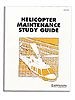Helicopter Maintenance Study Guide 10001777-001