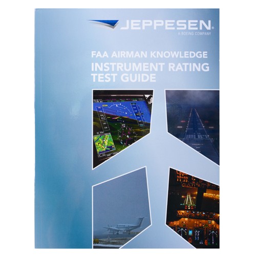 FAA AIRMAN KNOWLEDGE INSTRUMENT RATING TEST GUIDE 10001388-019