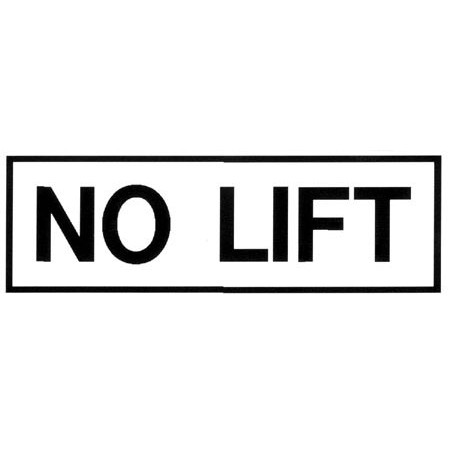 Airframe Warning Placard Decal, No Lift MDY 1038