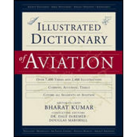 AN ILLUSTRATED DICTIONARY OF AVIATION 0071396063