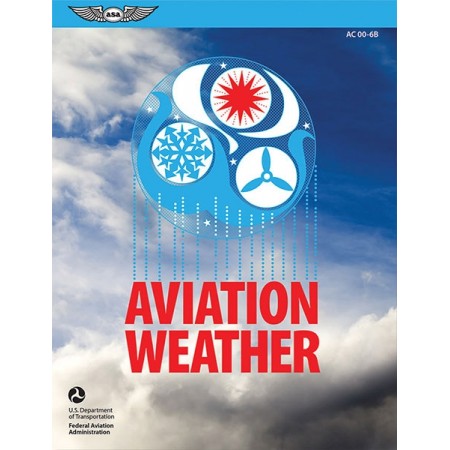 Aviation Weather Textbook ASA AC00-6A