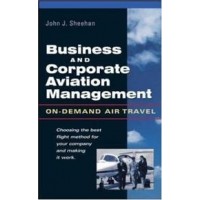 BUSINESS AND CORPORATE AVIATION 1-07-180190-1