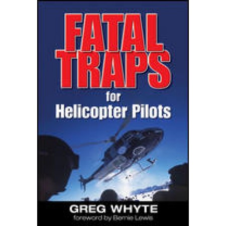 FATAL TRAPS FOR HELICOPTER PILOTS 0071488308