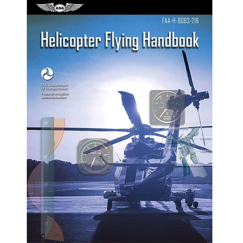 Helicopter Flying Handbook Asa 8083-21A