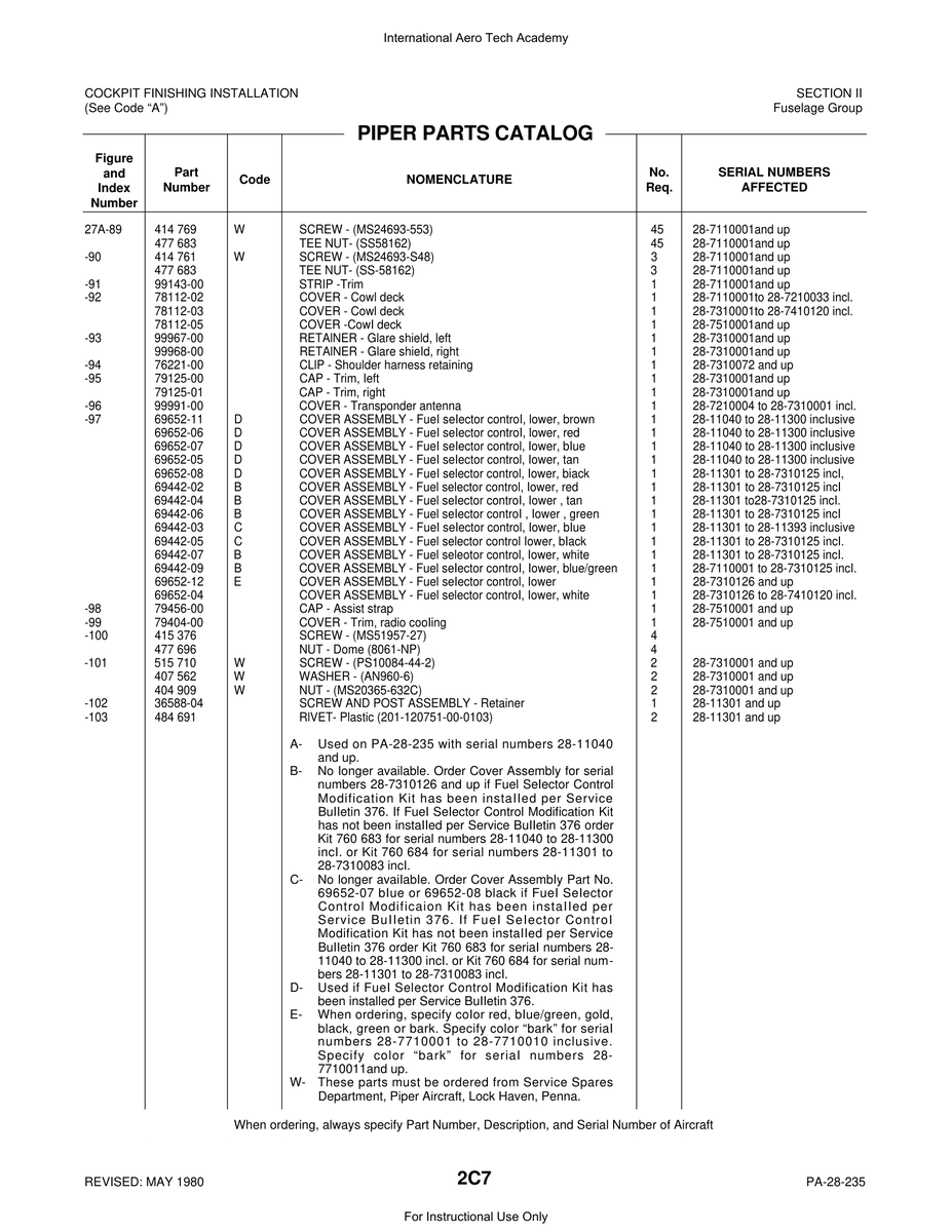 Aviation Part 69652-04 for Piper PA-28 Cherokee Aircraft