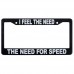 License Plate Frame/I Feel The Need, The Need For Speed FRAME-5